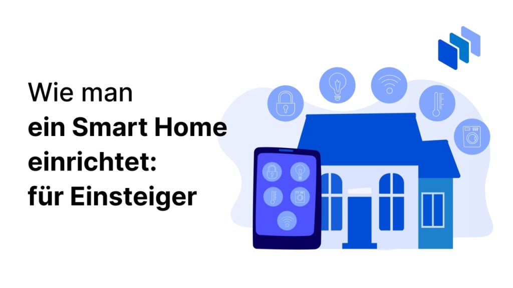 Wie man ein Smart Home einrichtet