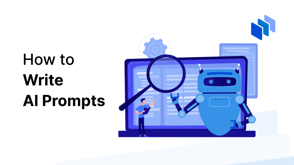 How to Write AI Prompts